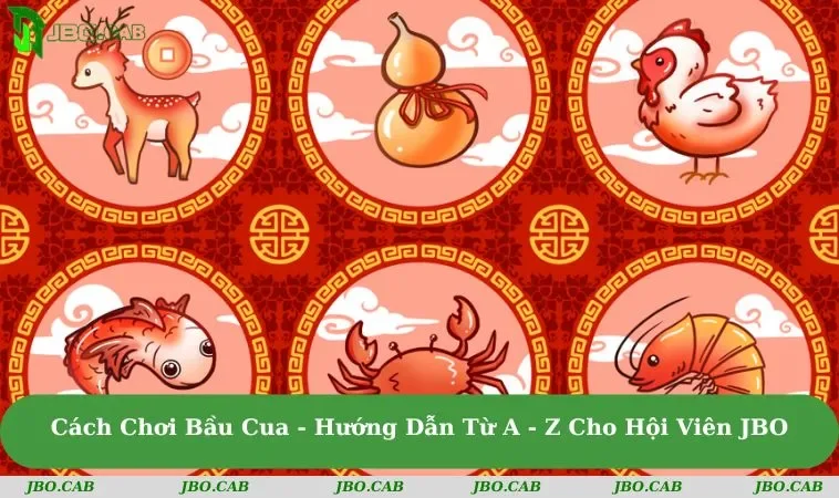 Cách chơi bầu cua
