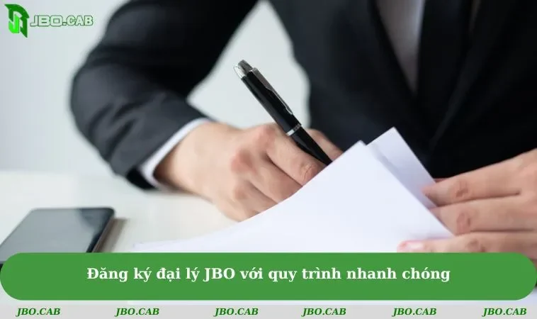 dang ky dai ly jbo voi quy trinh nhanh chong Đăng ký đại lý JBO với quy trình nhanh chóng