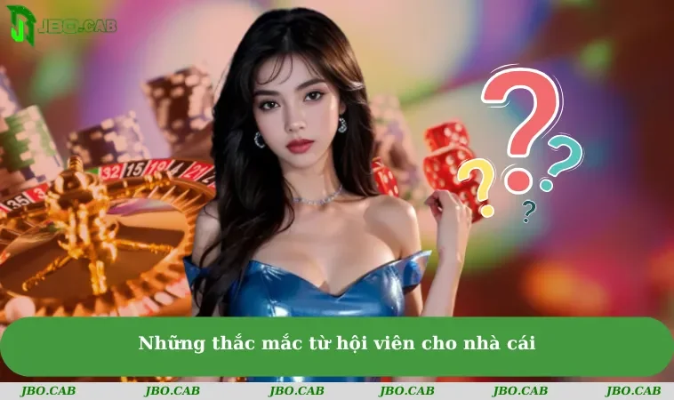 tong hop uu dai tu he thong cho thanh vien Những thắc mắc từ hội viên cho nhà cái